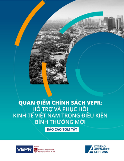 Tóm tắt quan điểm chính sách VEPR: Hỗ trợ và phục hồi kinh tế Việt Nam trong điều kiện bình thường mới